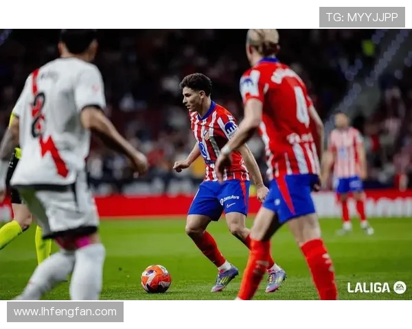 索尔洛特小蜘蛛加拉格尔联手建功马竞主场三球完胜巴列卡诺